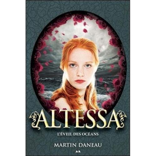 Altessa Tome 4 - L'éveil Des Océans