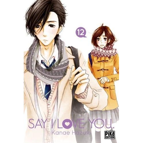 Say I Love You - Tome 12