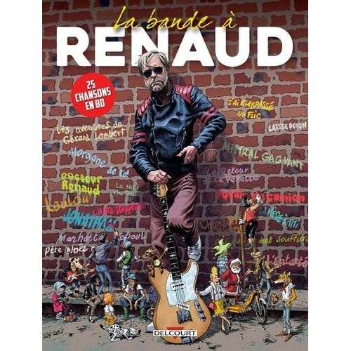 La Bande À Renaud - 25 Chansons En Bd