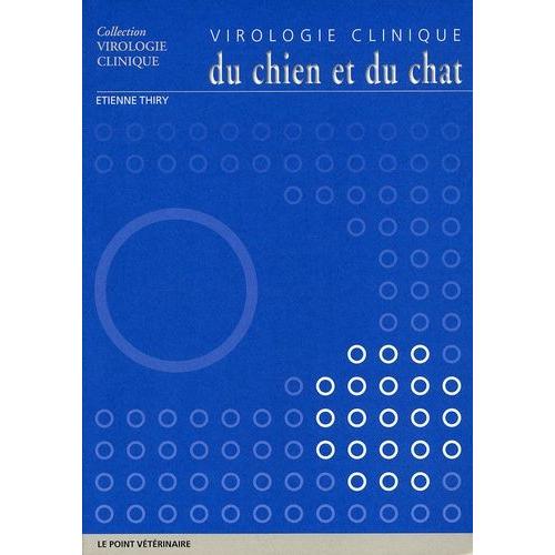 Virologie Clinique Du Chien Et Du Chat