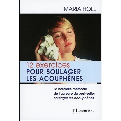 12 Exercices Pour Soulager Les Acouphènes