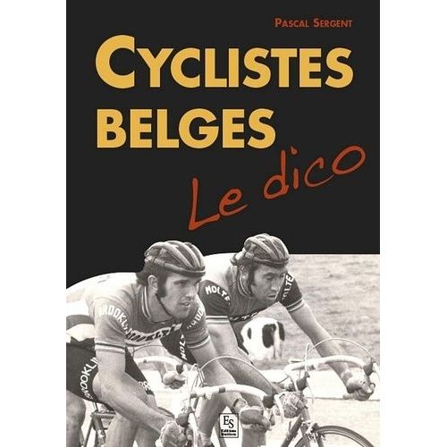 Cyclistes Belges : Le Dico