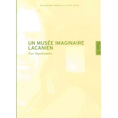 Un Musée Imaginaire Lacanien