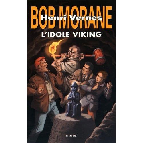 Bob Morane - L'idole Viking