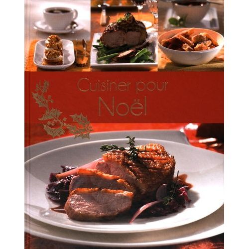 Cuisiner Pour Noël