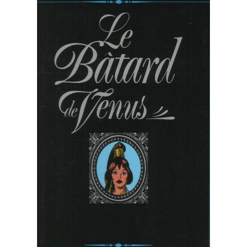 Le Marquis T05 Le Batard De Ve
