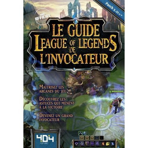 Le Guide League Of Legends De L'invocateur