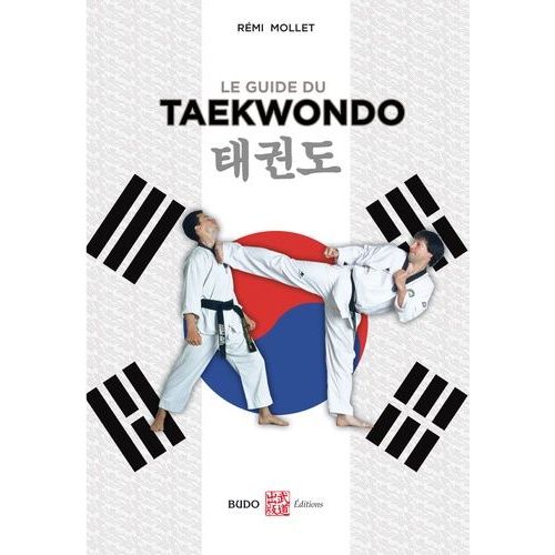 Le Guide Du Taekwondo