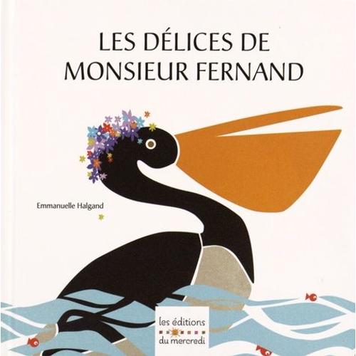 Les Délices De Monsieur Fernand