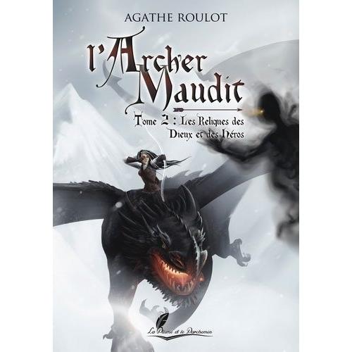 L'archer Maudit - Tome 2