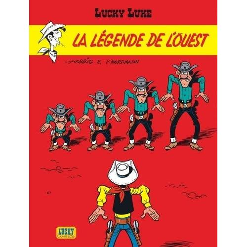 Lucky Luke Tome 41 - La Légende De L'ouest