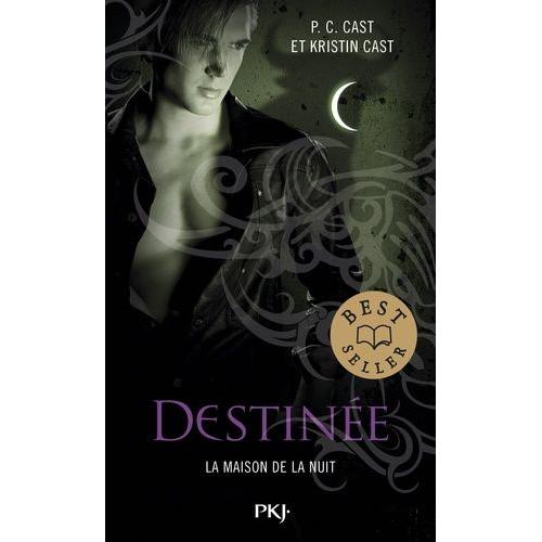 La Maison De La Nuit Tome 9 - Destinée