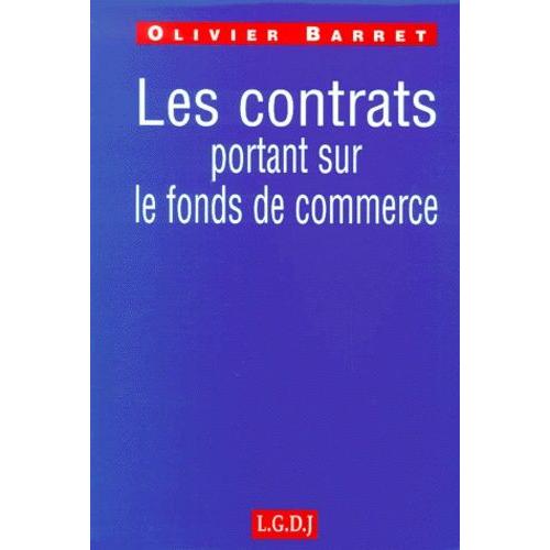 Les Contrats Portant Sur Le Fonds De Commerce