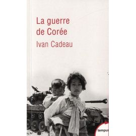 La Guerre De Corée 1950-1953