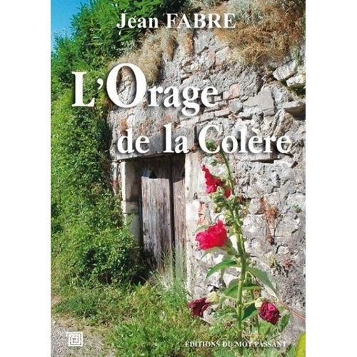 L'orage De La Colère
