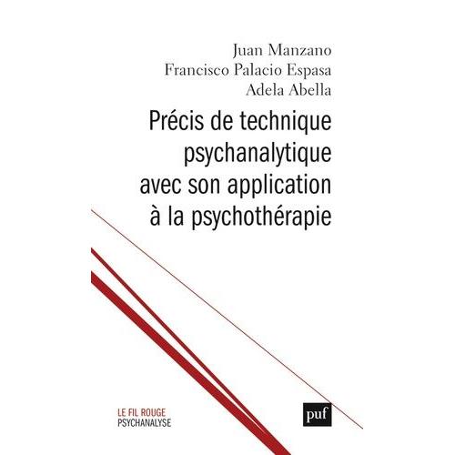 Précis De Technique Psychanalytique Avec Son Application À La Psychothérapie