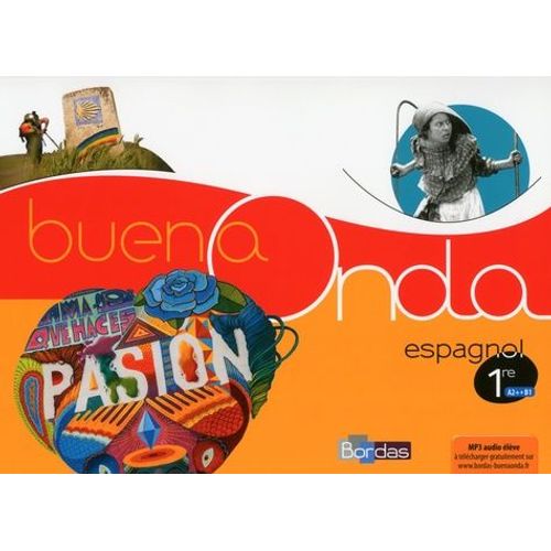 Espagnol 1ere A2/B1 Buena Onda