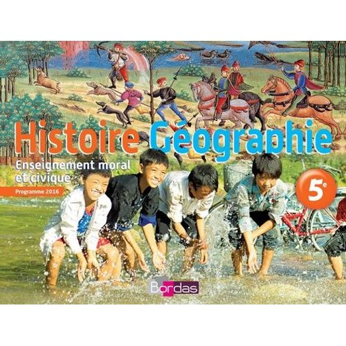 Histoire Géographie Enseignement Moral Et Civique 5e