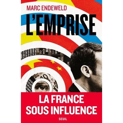 L'emprise - La France Sous Influence