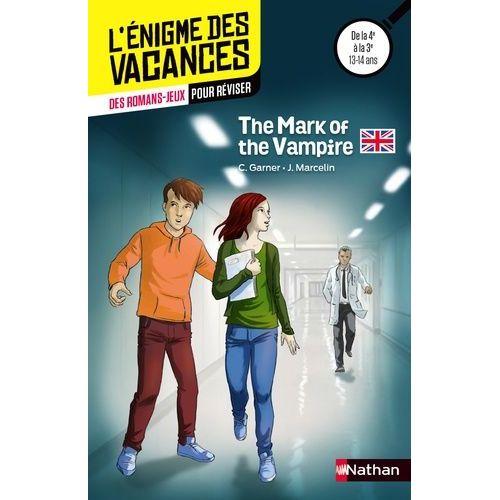 The Mark Of The Vampire - De La 4e À La 3e (13-14 Ans)