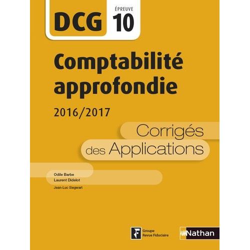 Dcg10 Comptabilité Approfondie - Corrigés Des Applications