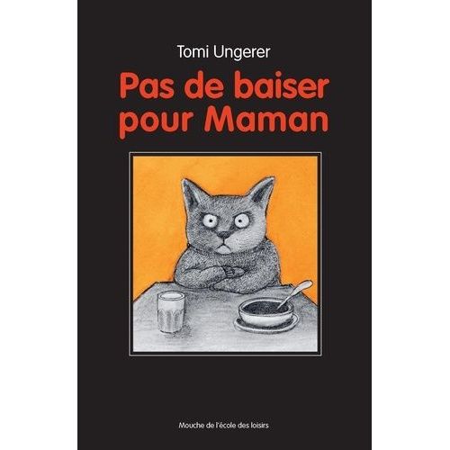 Pas De Baiser Pour Maman