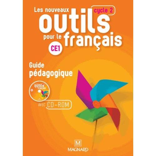 Les Nouveaux Outils Pour Le Français Ce1 - Guide Pédagogique (1 Cd-Rom)