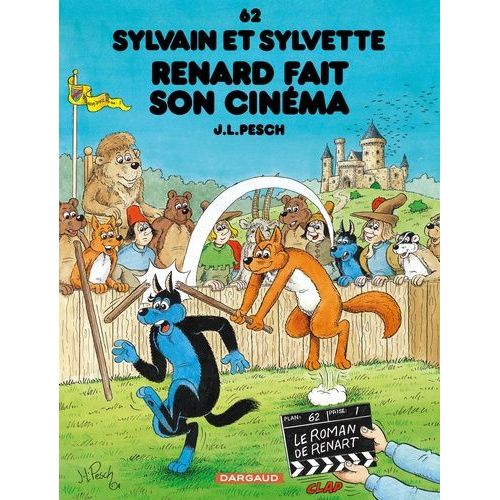 Sylvain Et Sylvette Tome 62 - Renard Fait Son Cinéma