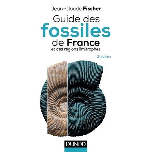 Guide Des Fossiles De France Et Des Régions Limitrophes