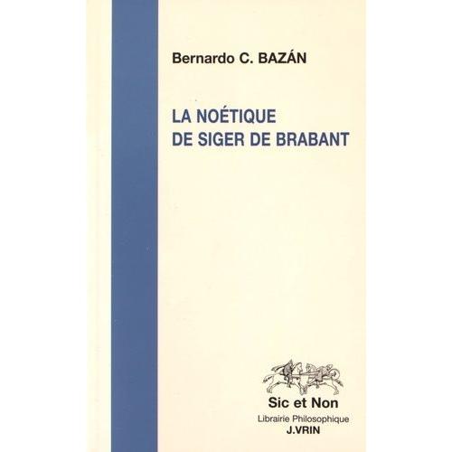 La Noétique De Siger De Brabant