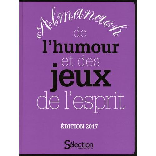 L'almanach De L'humour Et Des Jeux De L'esprit