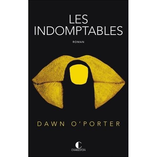 Les Indomptables - Arrêtez Des Suivre Le Troupeau