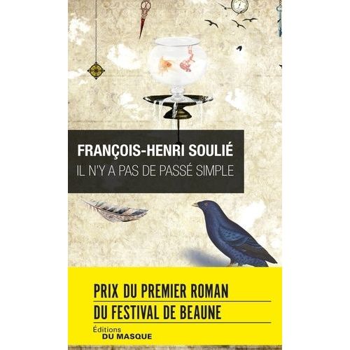 Il N'y A Pas De Passé Simple