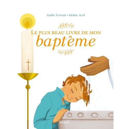 Le Plus Beau Livre De Mon Baptême