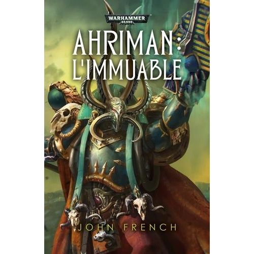 Ahriman L'immuable