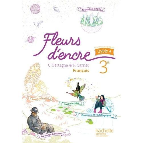 Français 3e Cycle 4 Fleurs D'encre