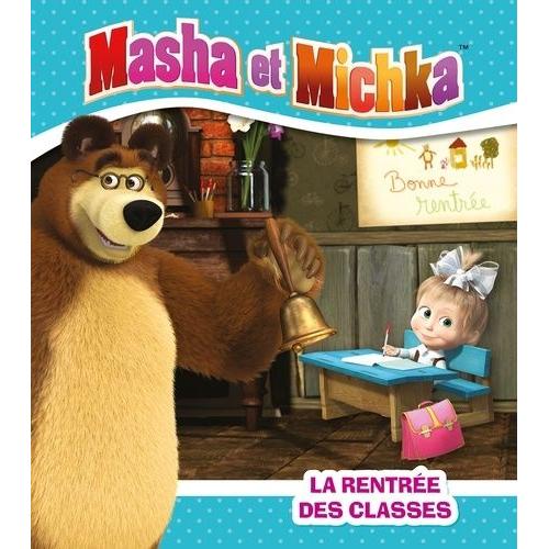 Masha Et Michka - La Rentrée Des Classes