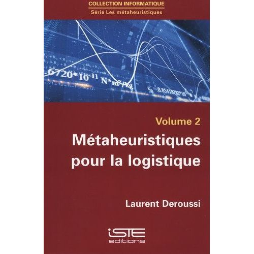 Métaheuristiques Pour La Logistique