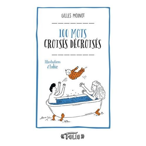 100 Mots Croisés Décroisés