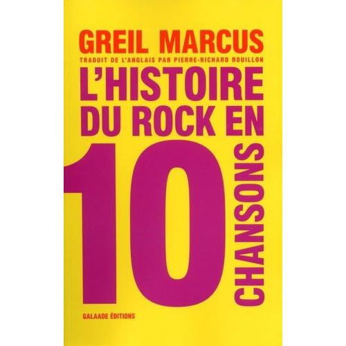 L'histoire Du Rock En 10 Chansons