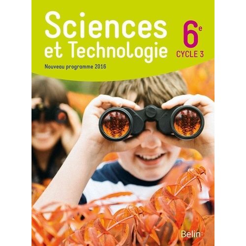 Sciences Et Technologie 6e Cycle 3 - Manuel De L'élève