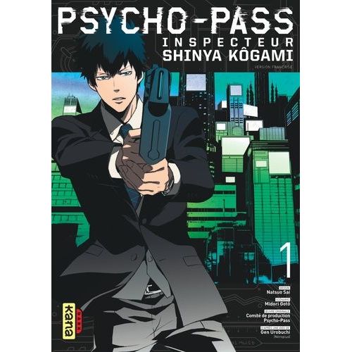 Psycho-Pass Inspecteur Shinya Kogami - Tome 1