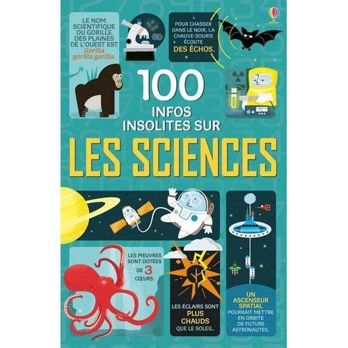 100 Infos Insolites Sur Les Sciences