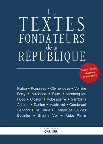 Les Textes Fondateurs De La République