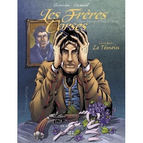 Le Témoin, Les Frères Corses