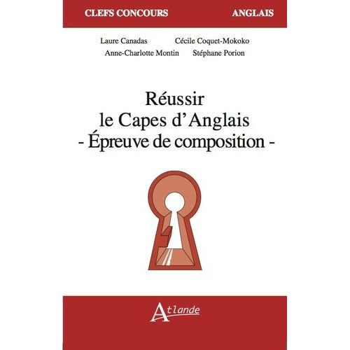 Réussir Le Capes D'anglais, Épreuve De Composition