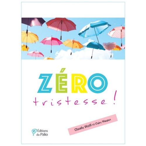 Zéro Tristesse !