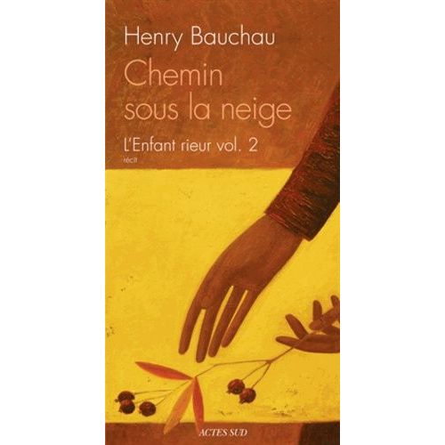 L'enfant Rieur - Tome 2, Chemin Sous La Neige