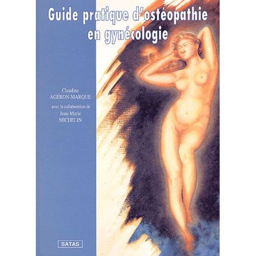 Ostéopathie En Gynécologie - Guide Pratique