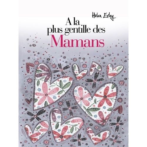 A La Plus Gentille Des Mamans